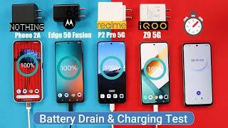 realme P2 Pro Battery Drain & Charging Test Vs Moto Edge 50 Fusioniqoo Z9Nothing Phone 2A