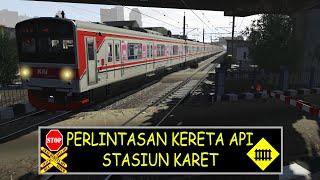 Railroad Crossing Indonesia Perlintasan Kereta Api Stasiun Karet  Trainz Simulator Indonesia