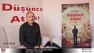 Halil Oral Yeni Kitap Düşünce Atlası