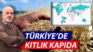 Türkiyede kıtlık kapıda Tahıl ve bakliyat ithalatı çare olacak mı?  Turhan Bozkurt