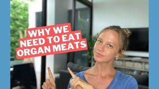 Why We Need to Eat Organ Meats