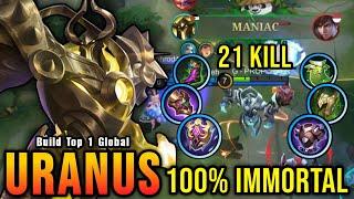 21 Kills + MANIAC Uranus Full Tank Build 100% IMMORTAL - Build Top 1 Global Uranus  MLBB