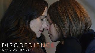 DISOBEDIENCE  Official Trailer