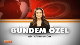 #CANLI  Elif Doğan Şentürk ile Gündem Özel  03.04.2024  #KRT