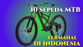 10 sepeda MTB termahal buatan dalam negeri