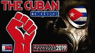 FM19 - The Cuban Conqueror - Player Experiment - Football Manager 2019