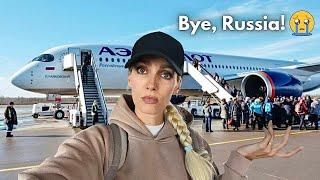 I left RUSSIA