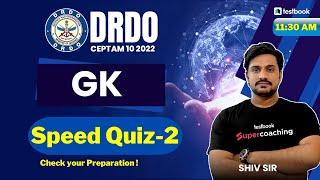 DRDO Ceptam 10 GK Classes 2022  GK Quiz for DRDO CEPTAM  DRDO GK By Shiv Sir