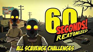 60 Seconds Reatomized - All Scavenge Challenges No Commentary