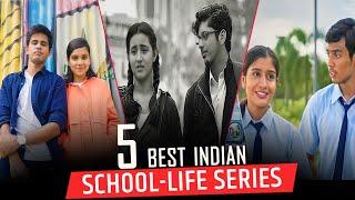 TOP 5 Best Indian School Life Web Series in 2022 on MX player Amazon Prime & Netflix
