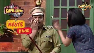 Bhoori ने क्यों मांगी Police Inspector से मदद?  The Kapil Sharma Show Season 2 Haste Raho