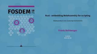 Frank Rehberger - Rust - embedding WebAssembly for scripting