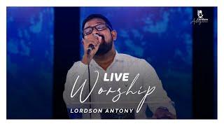 Live Worship   Lordson Antony  Malayalam Christian Worship Session ℗ ©