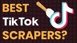 Best TikTok Scraping Tools  Cheap & Easy to Use TikTok Scrapers