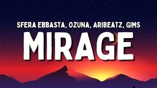 Sfera Ebbasta Ozuna AriBeatz GIMS - MIRAGE TestoLyrics