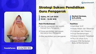 Overview GI Class #100  Strategi Sukses Pendidikan Guru Penggerak