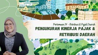 MEET 12 RETRIBUSI & PAJAK DAERAH - PENGUKURAN KINERJA PAJAK & RETRIBUSI DAERAH