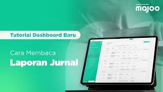 Cara Membaca Laporan Jurnal di Dashboard Baru majoo