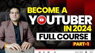 How To Become A YouTuber And Earn Money  YouTube Crash Course 2024  #youtubecrashcourse