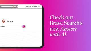 Brave Unveils New Privacy-Focused AI Answer Engine