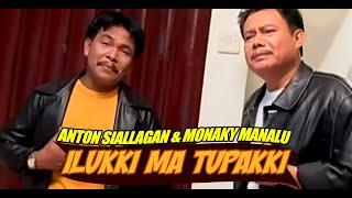 Anton Siallagan Ft Monaky Manalu - Ilukki Ma Tupakki  Official Music Video 