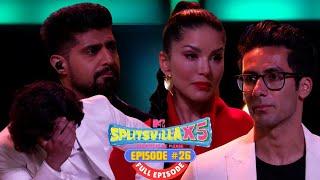 Splitsvilla X5  Episode 26  Tears & Twists Domes Brutal Episode