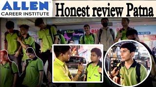 Honest review Allen Patna  #allenpatna #allen #patna