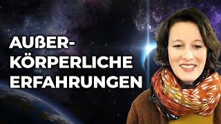 Außerkörperliche Erfahrungen  Heike Einhäuser