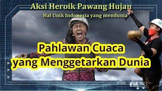 Pawang Hujan Pahlawan Spiritual di Balik Cuaca Indonesia