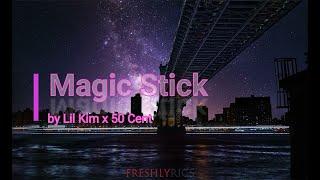 Lil Kim x 50 Cent - Magic Stick Lyrical Video Explicit