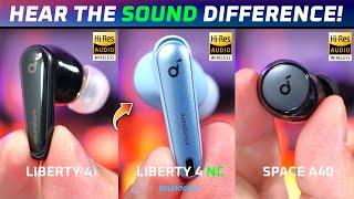 Soundcore Liberty 4 NC Review vs Liberty 4 vs Space A40  2023s Best TWS under $100? 