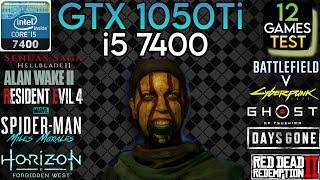 GTX 1050 Ti + I5 7400 & 16GB RAM - Test In 12 Games In 2024 