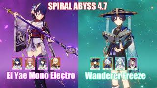 C0 Raiden Mono Electro & C0 Wanderer Freeze  Spiral Abyss 4.7  Genshin Impact