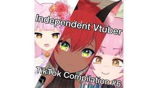 Independent Vtuber TikTok Compilation #6