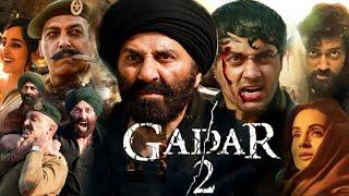 Gadar 2 Full Movie 2023 HD facts  Sunny Deol  Ameesha Patel  Gadar 2 Movie review & details