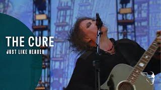 THE CURE - JUST LIKE HEAVEN 40 LIVE - CURÆTION-25 + ANNIVERSARY