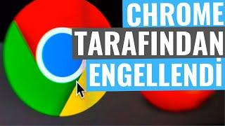 CHROME TARAFINDAN ENGELLENDİ - DOSYA İNDİRME