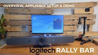 Logitech Rally Bar - Overview Appliance Setup & Demo