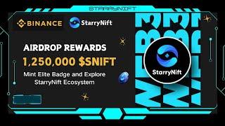 1250000 $SNIFT Claim Live   Binance Web3 Wallet StarryNift Campaign ...