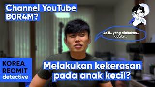 YOUTUBER KOREA YANG LAGI RAME BORAMTUBE DIBUNUH ORTUNYA???