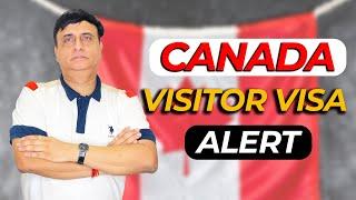 CANADA VISITOR VISA ALERT  LATEST UPDATE 2024