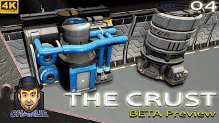 LETS PREPARE A HOME FOR SURVIVORS AND CREW - The Crust Beta Gameplay - 04