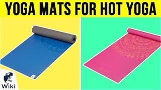 10 Best Yoga Mats For Hot Yoga 2019