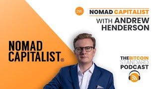 218. Nomad Capitalist with Andrew Henderson