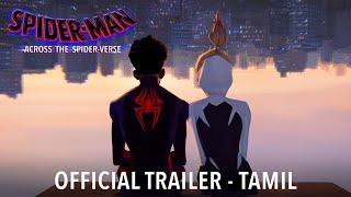 SPIDER-MAN ACROSS THE SPIDER-VERSE - Official Tamil Trailer HD