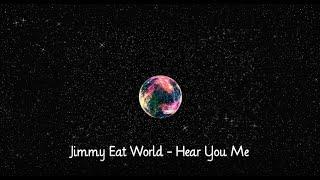 Jimmy Eat World - Hear You Me 가사 번역해석한글자막lyrics