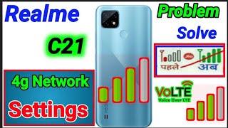 Realme C21 4g volte Network problem  how to solve 4g volte network problem Realme C21