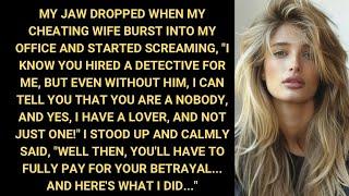 I Hired A Private Investigator For My Cheating Wife But She Turned Herself In...