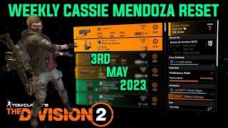 The Division 2 WEEKLY CASSIE MENDOZA RESET TU17 LEVEL 40 May 10th 2023