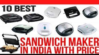 Top 10 Best Sandwich Makers in India with Price  Best Grill Sandwich Toasters